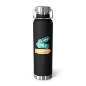 Finding Your Laughter - Copper Vacuum Insulated Bottle