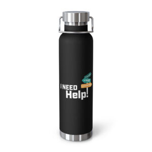 I Need Help! Finding Your Laughter Copper Vacuum Insulated Bottle