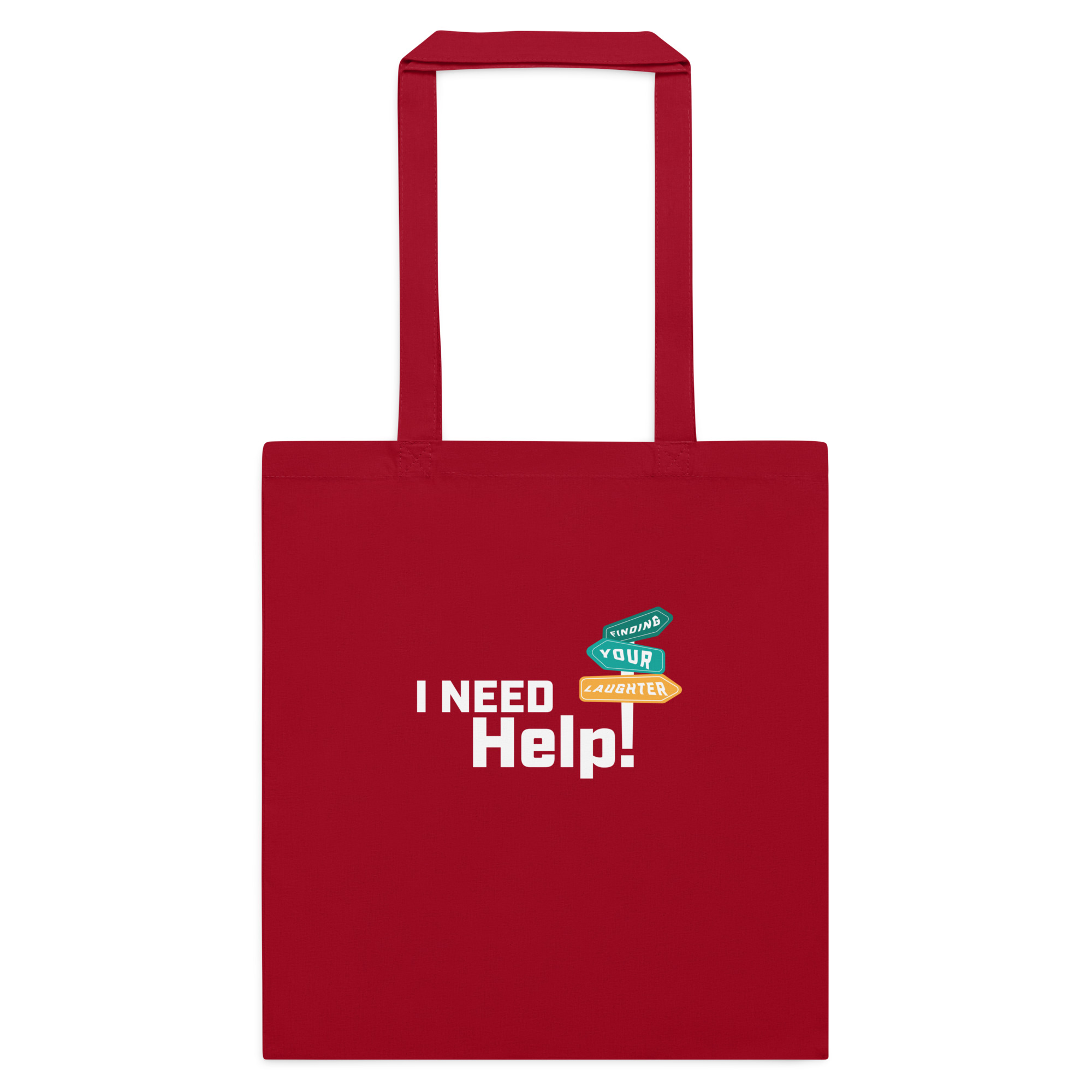 I Need Help! Finding Your Laughter - Cotton color tote bag - Image 5