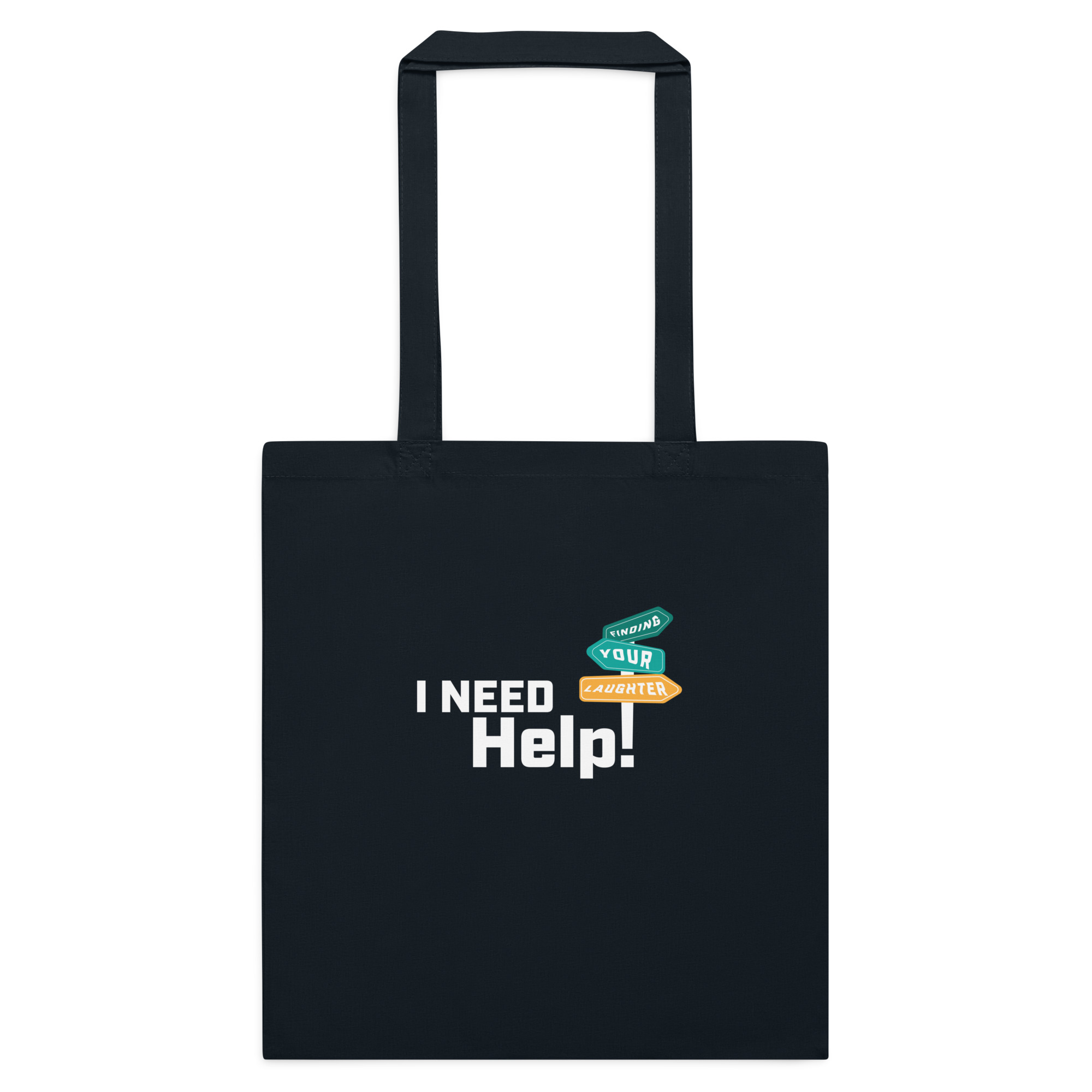 I Need Help! Finding Your Laughter - Cotton color tote bag - Image 7