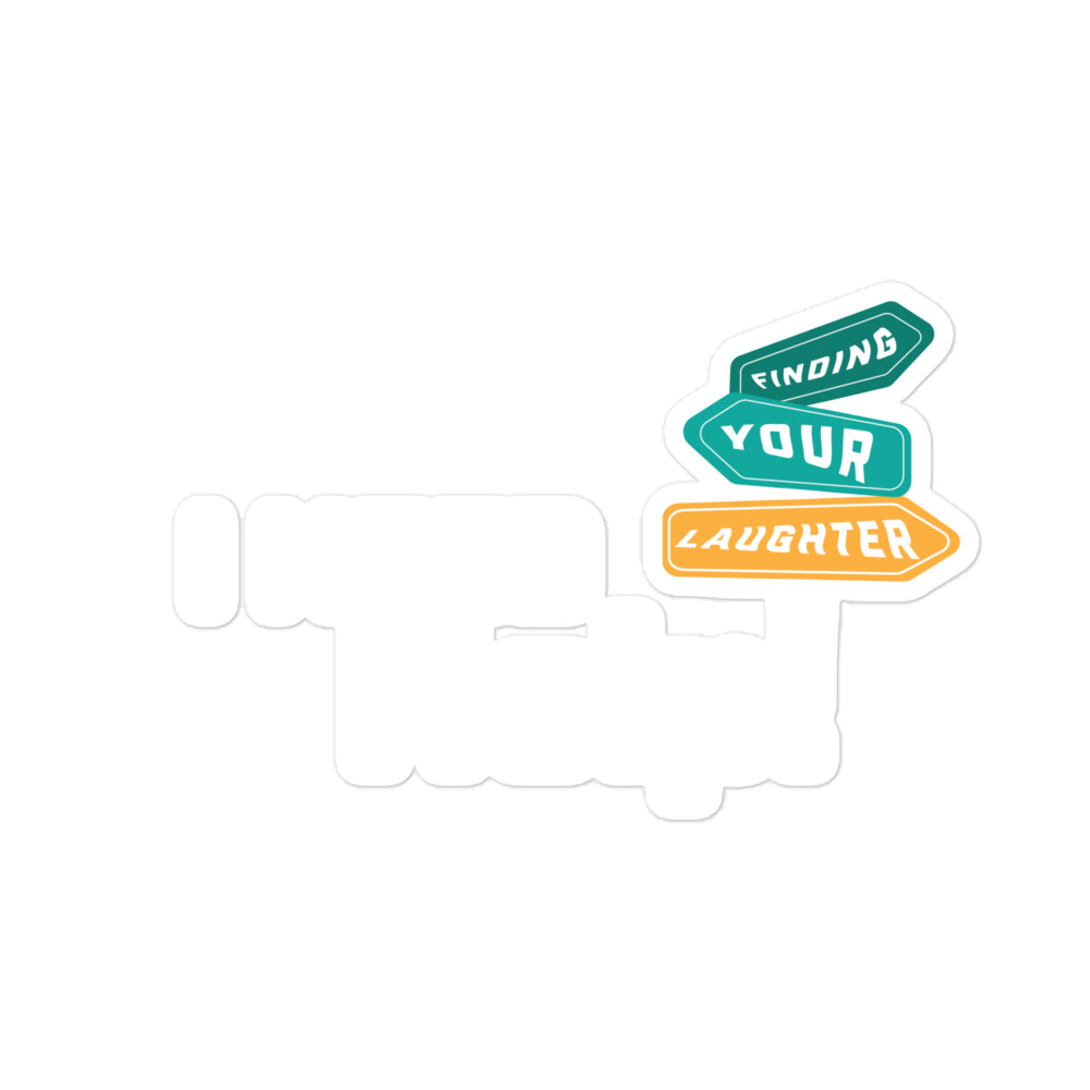 I Need Help! Finding Your Laughter- Bubble-free stickers - Image 4