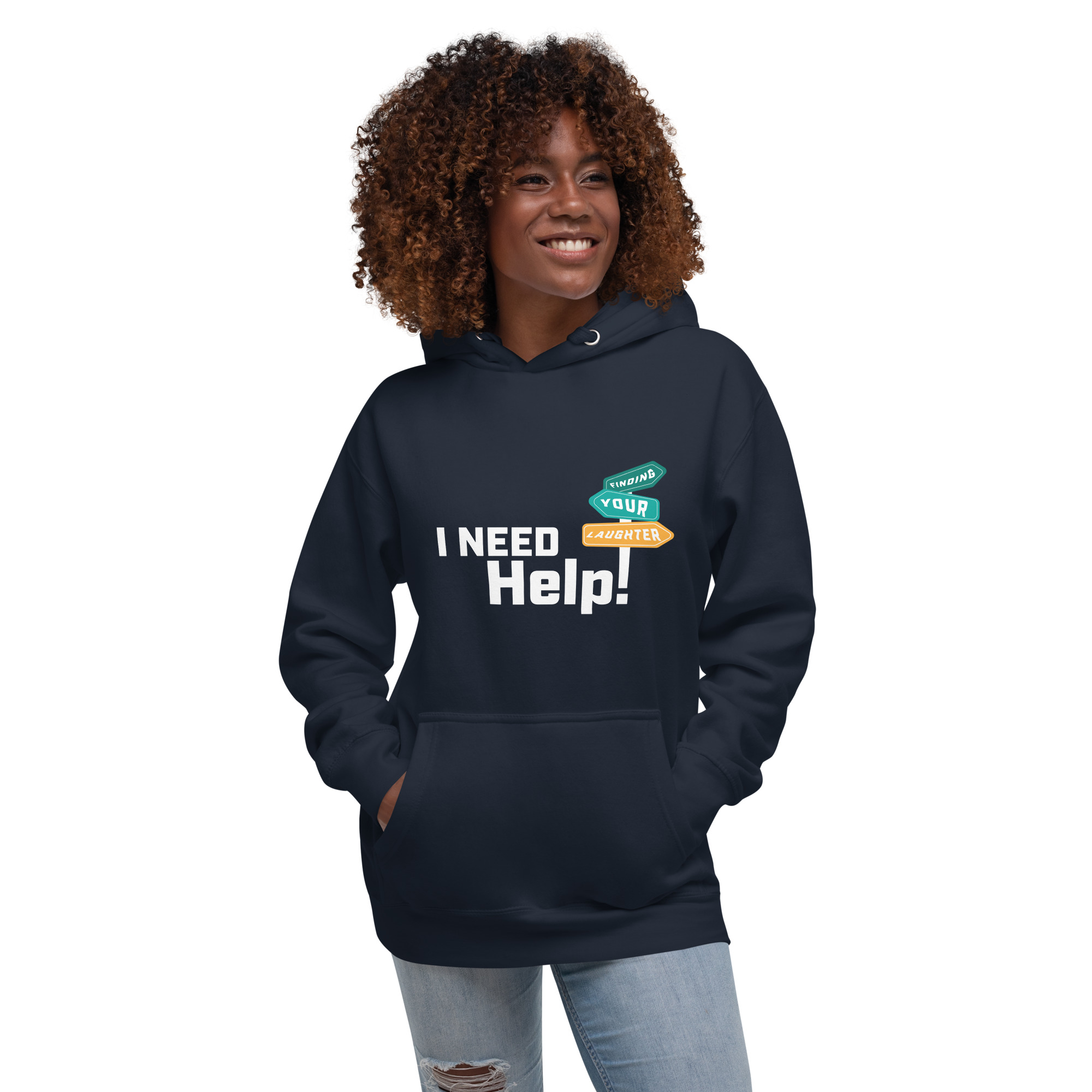 I Need Help! Finding Your Laughter Unisex Hoodie - Image 2